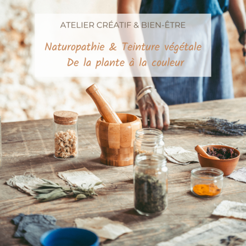 Atelier Teinture végétale & Naturopathie – 24/09/23